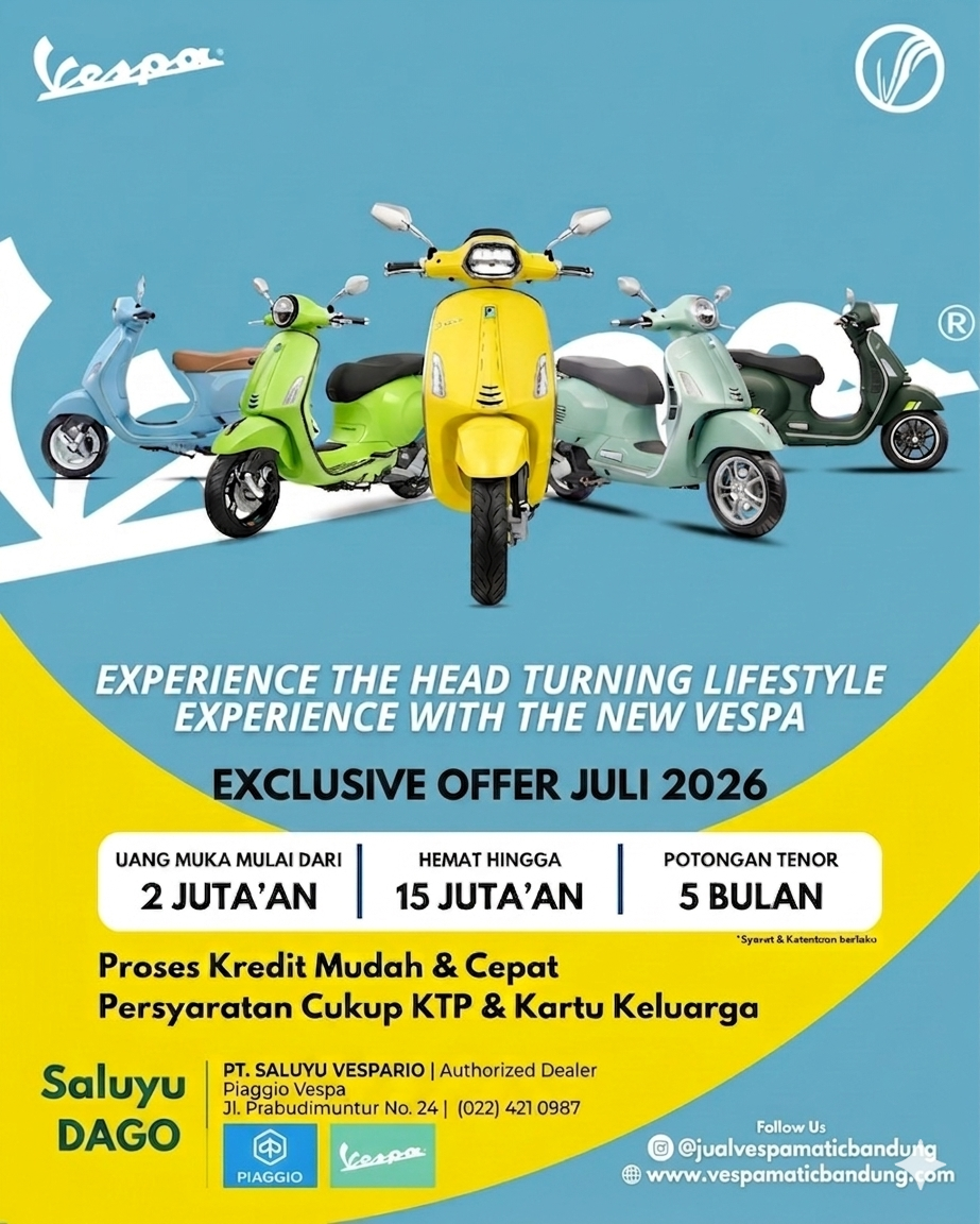 Promo Eksklusif Juli 2026: Miliki Vespa Matic Impianmu di Saluyu Dago Bandung dengan Penawaran Spesial!